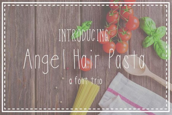 Angel Hair Pasta: A Delicate Font for Bold Campaigns
