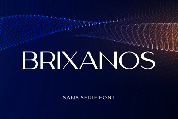 Brixanos: A Versatile Sans Serif