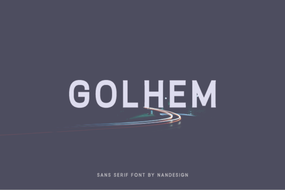 Golhem: A Modern Sans Serif Font