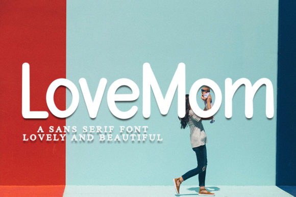 LoveMom Font for Marketing Success