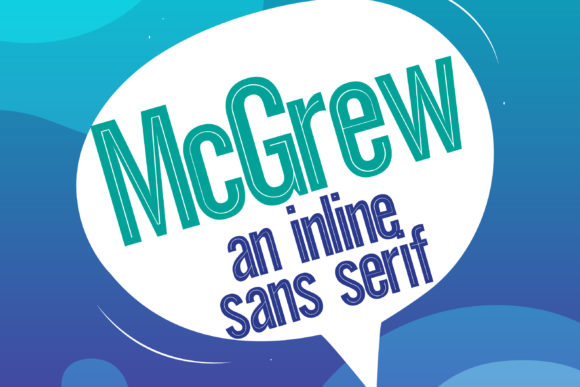 McGrew: A Font That Speaks Clearly