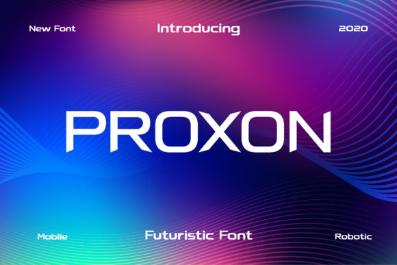 Proxon: A Futuristic Font for Modern Campaigns