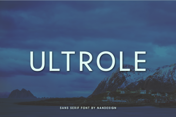 Ultrole: A Modern Sans Serif for Elegant Design